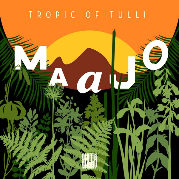 Maajo - TROPIC OF TULLI