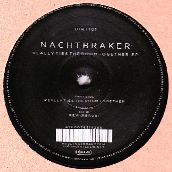 Nachtbraker - Really Ties The Room Together EP