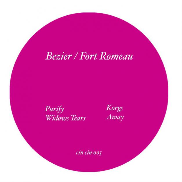 Bezier / Fort Romeau - Cin Cin 005 : 12inch