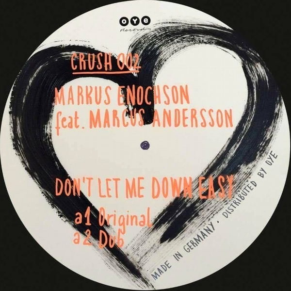Markus Enochson Feat Marcus Andersson - DON’T LET ME DOWN EASY : 12inch