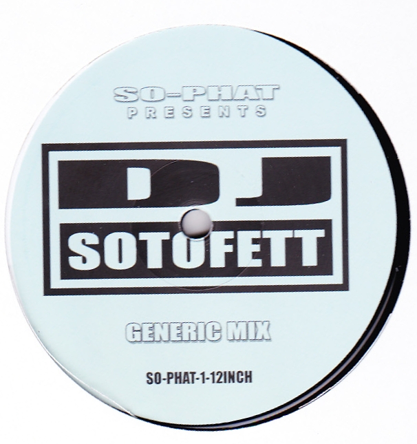 DJ Sotofett - So-phat-1 12 Inch : 12inch