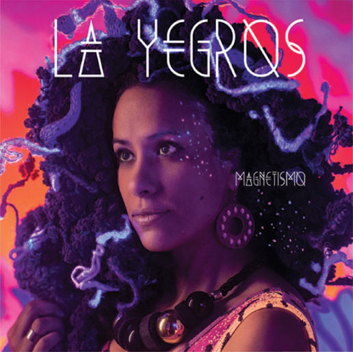 La Yegros - Magnetismo