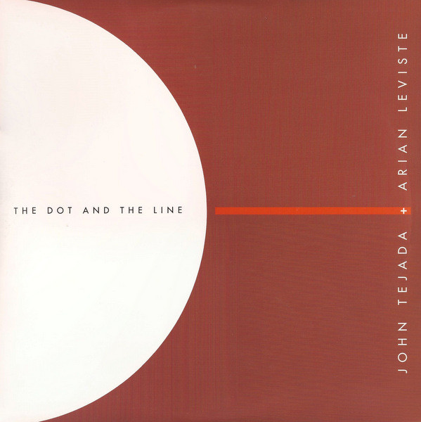 John Tejada & Arian Leviste - The Dot And The Line : 2LP