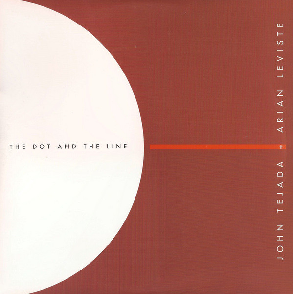 John Tejada & Arian Leviste - The Dot And The Line
