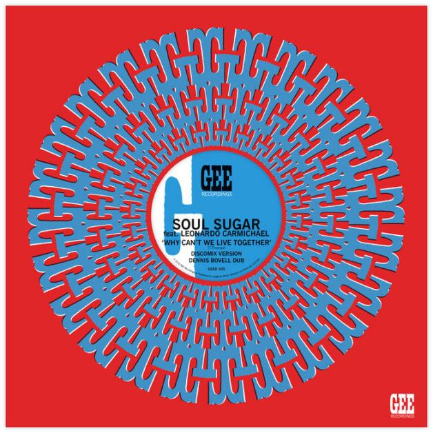 Soul Sugar Feat. Leonardo Carmichael - Why Can't We Live Together