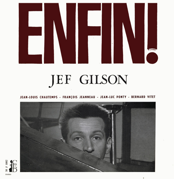 Jef Gilson - Enfin! : LP