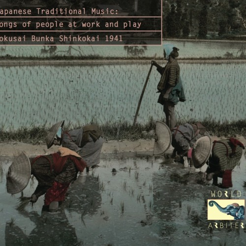 Various - Japanese Traditional Music: Songs Of People At Work And Play - Kokusai bunka shinkokai 1941
