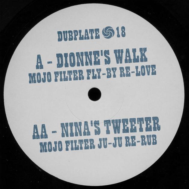 Mojo Filter Edits - Dionne's Walk : 7inch
