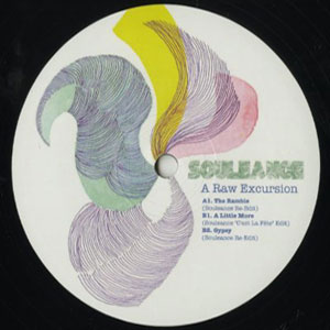 Souleance - A Raw Excursion : 12inch