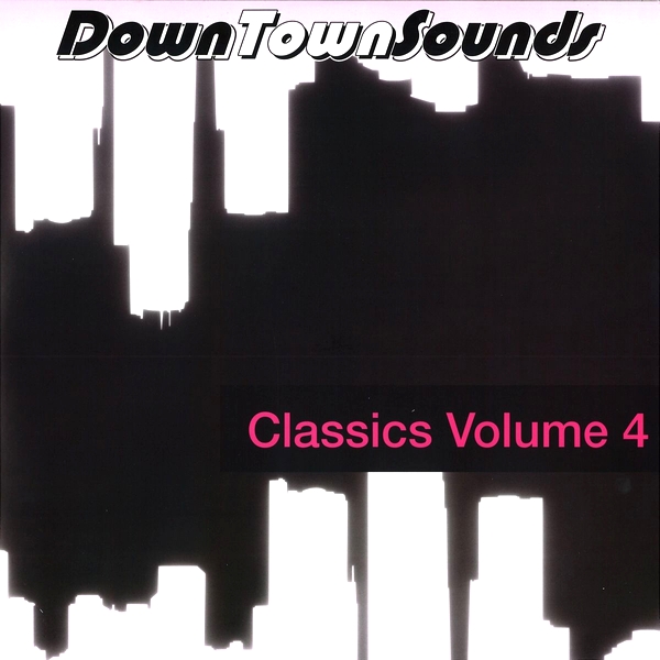 Various - Downtownsounds Classics Vol.4 : 12inch