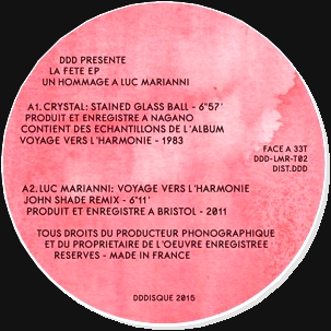 Crystal / Tinman /John Shade - La Fete EP (Un Hommage A Luc Marianni) : 12inch