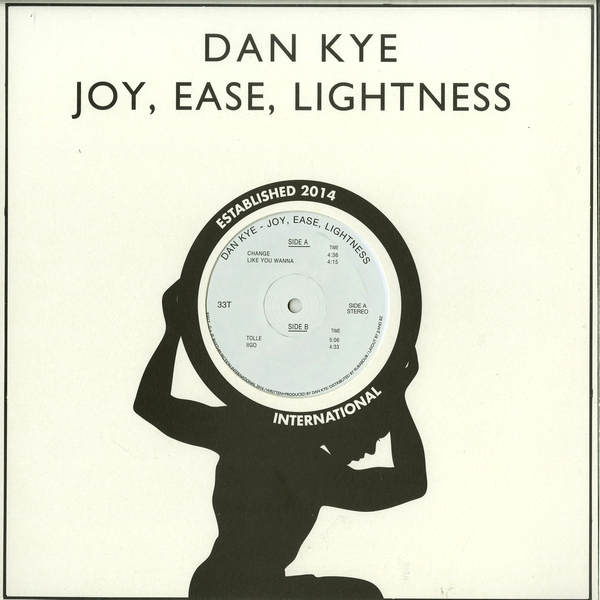 Dan Kye - Joy, Ease, Lightness