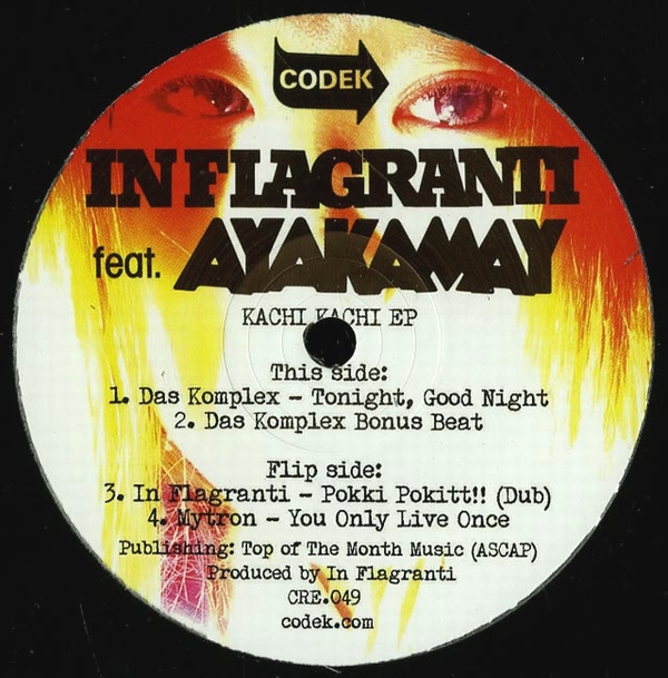 In Flagranti Feat. Ayakamay - KACHI KACHI EP (DAS KOMPLEX & MYTRON RMXS) : 12inch