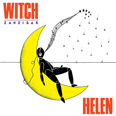 Helen - Witch / Zanzibar EP : 12inch