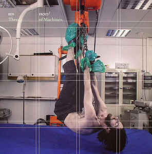 Ben Frost - Theory Of Machines