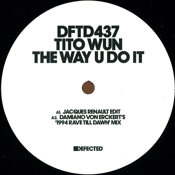 Tito Wun - The Way You Do It : 12inch