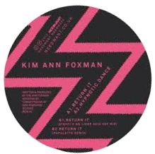 Kim Ann Foxman - Return It : 12inch