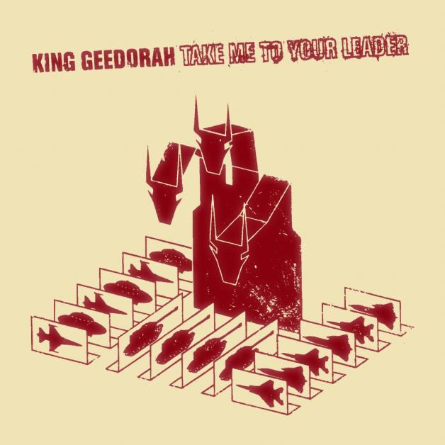 King Geedorah - Take Me To Your Leader (Re-issue) : 2LP