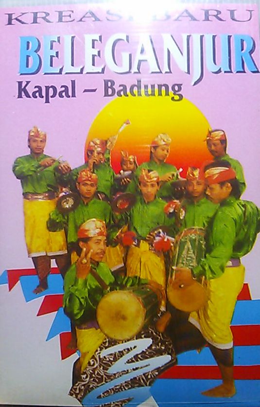 Kreasi Baru - Beleganjur : Kapal - Badung : CASSETTE