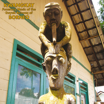 Various - Kwangkay: Funerary Music Of The Dayak Benuaq Of Borneo : LP