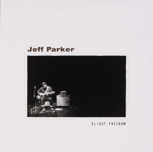Jeff Parker - Slight Freedom : LP