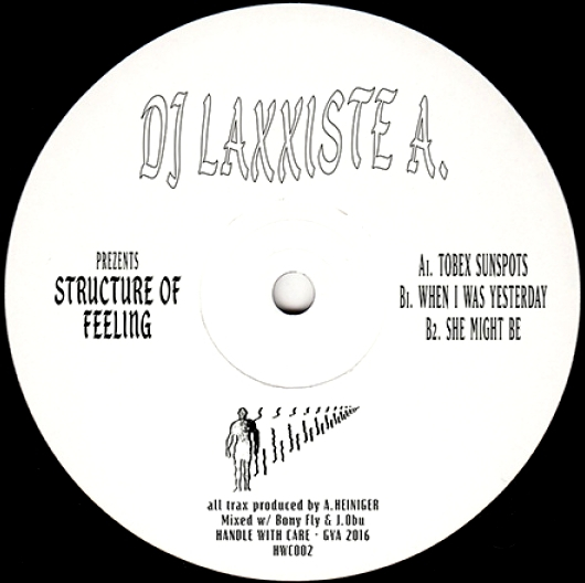 DJ Laxxiste A - Structure of Feeling