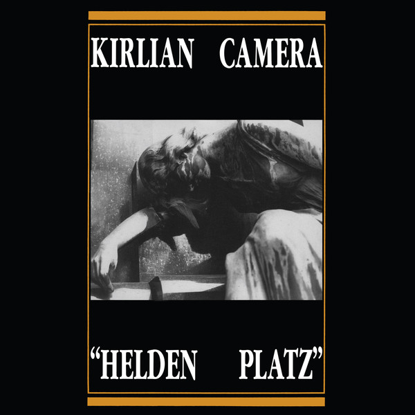 Kirlian Camera - Helden Platz : 12inch