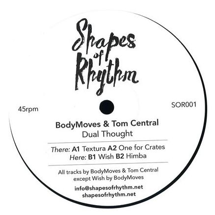 Bodymoves / Tom Central - Dual Thought : 12inch