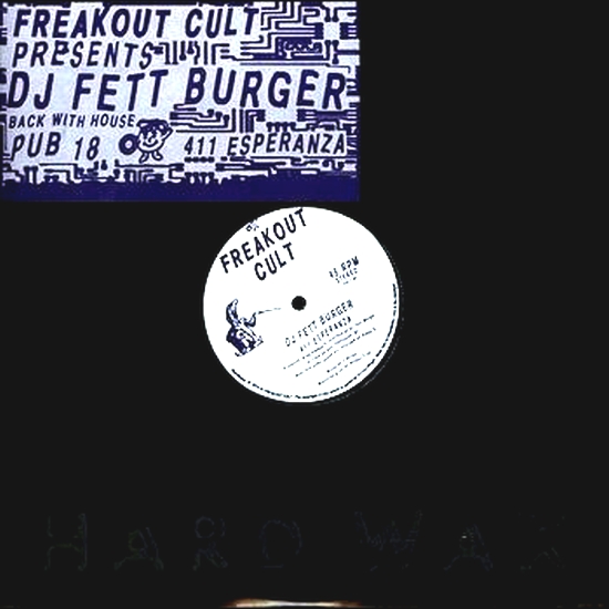DJ Fett Burger - Pub 18 / 411 Esperanza : 12inch