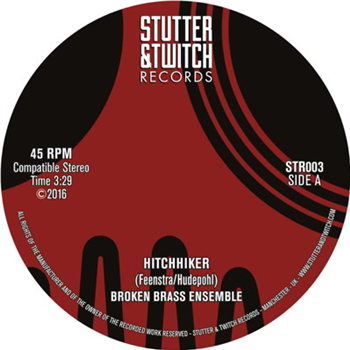 Broken Brass Ensemble - Stutter & Twitch 7' Series : 7inch