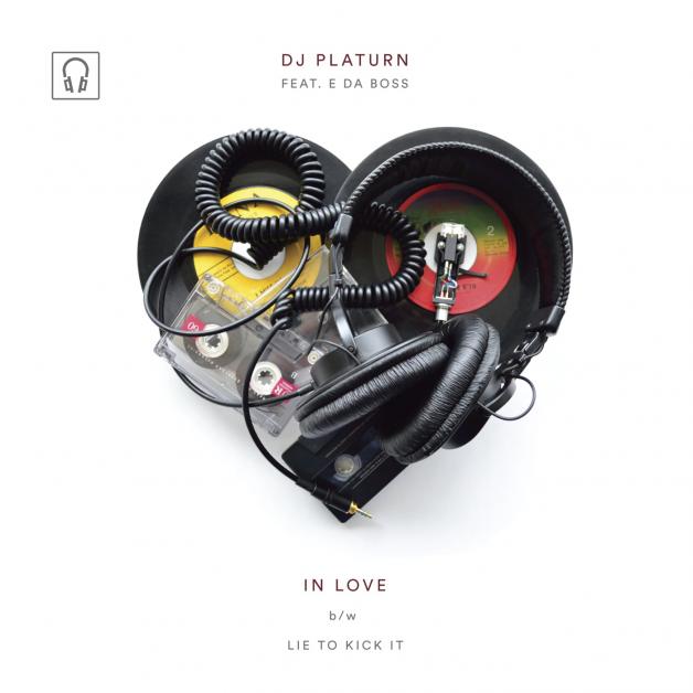 DJ Platurn - In Love (Feat. E Da Boss) : 7inch