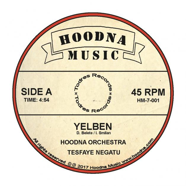 Hoodna Orchestra - Yelben / Beza : 7inch