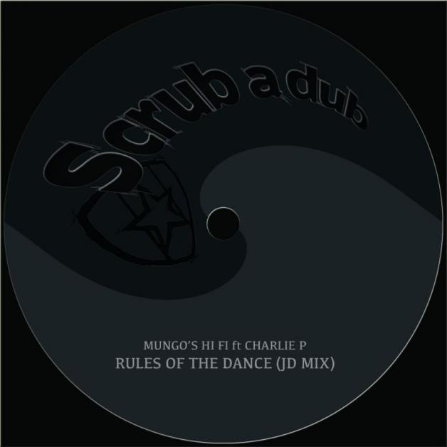 Mungo&#039;s Hi Fi - Rules of the Dance (feat. Charlie P) [JD Mix] : 12inch