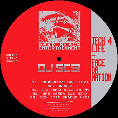 DJ SCSI - Tech 4 Life - Face Da Nation