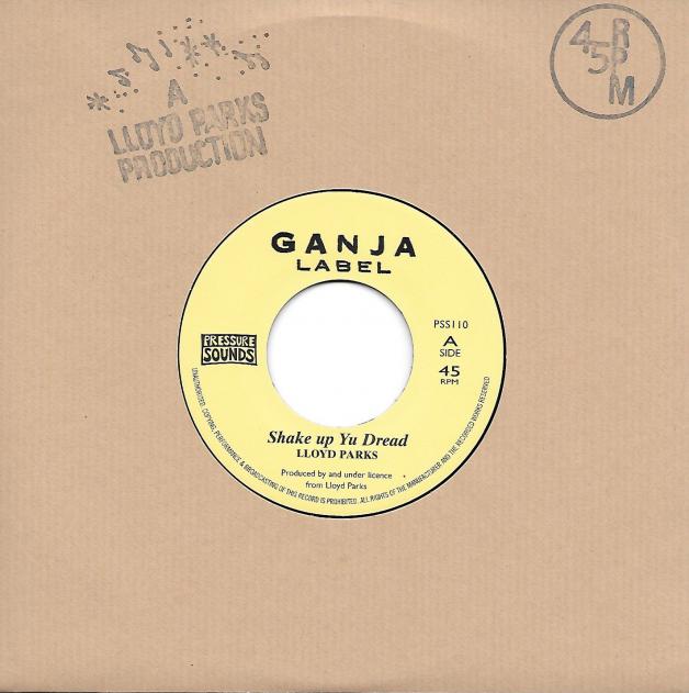 Lloyd Parks - Shake up Yu Dread : 7inch