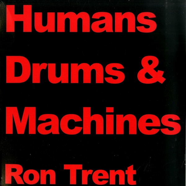 Ron Trent - Drums : 12inch