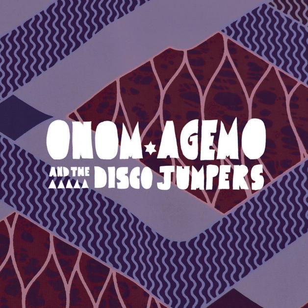 Onom Agemo & The Disco Jumpers - Liquid Love : LP＋DL