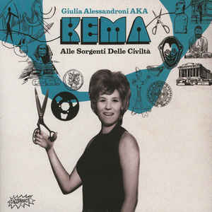 Kema (Aka Giulia Alessandroni) - Alle Sorgenti Delle Civiltà (The Sources Of Civilisation)