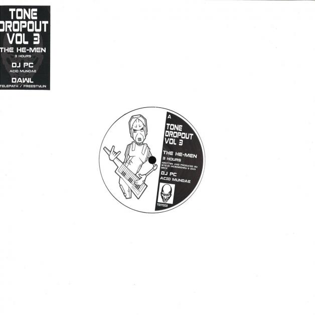 The He-Men / Dawl / DJ Pc - Tone Dropout Vol.3 : 12inch
