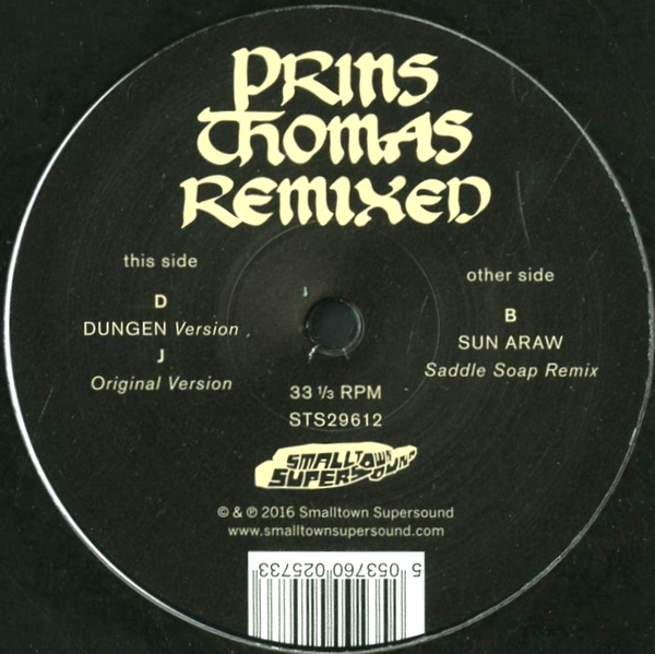 Prins Thomas - Dungen & Sun Araw Remixes