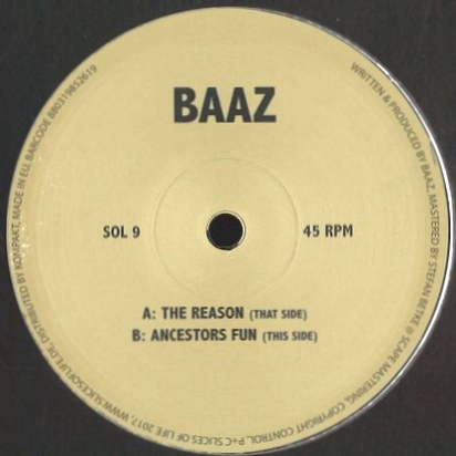 Baaz - The Reason / Ancestors Fun : 12inch