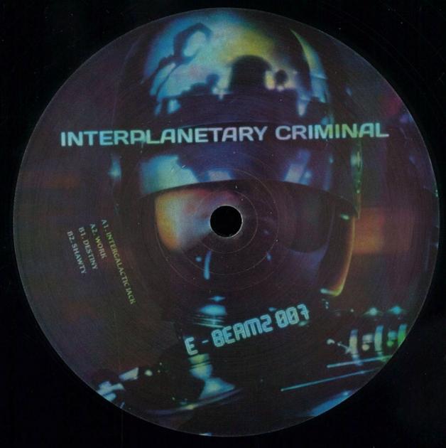 Interplanetary Criminal - Intergalactic Jack : 12inch