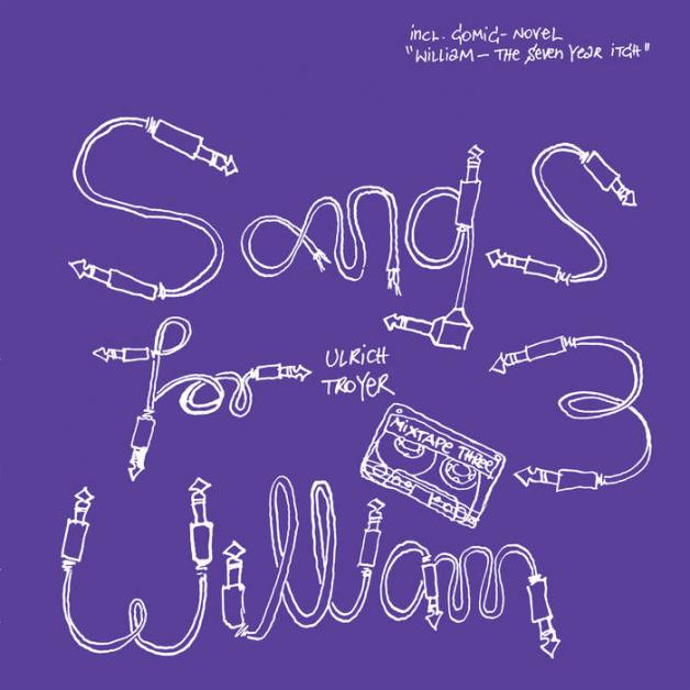 Ulrich Troyer - Songs For William 3