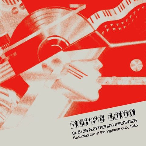 Beppe Loda - Elettronica Meccanica 8/85 - Recorded live at the Italy, 1985