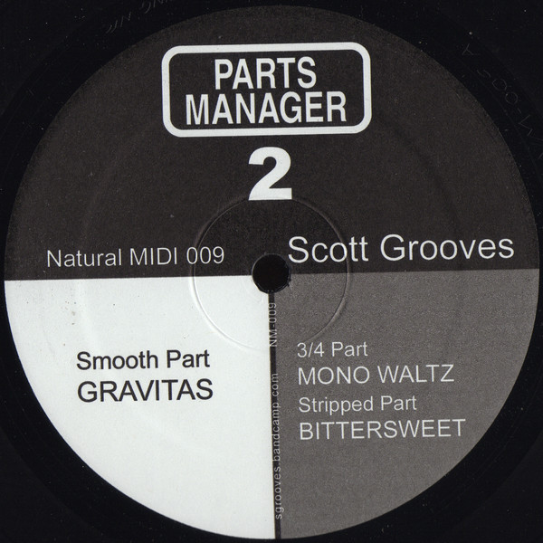Scott Grooves - Parts Manager 2 : 12inch