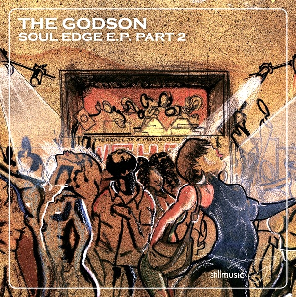 The Godson - SOUL EDGE E.P. Part 2 : 12inch