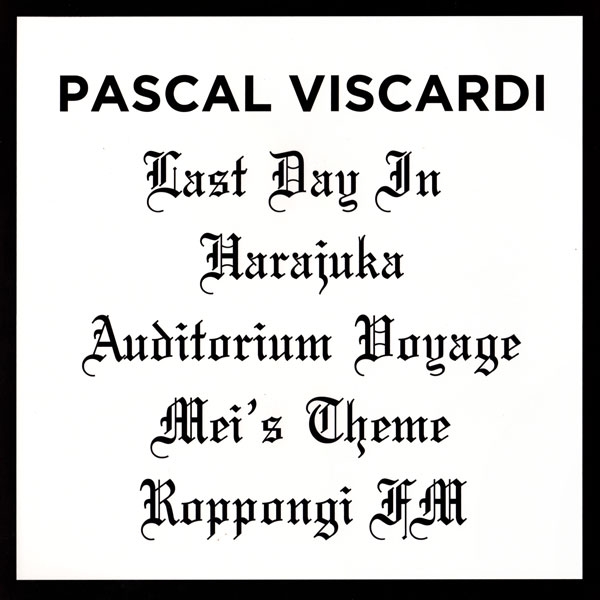 Pascal Viscardi - Last Day In Harajuku : 12inch