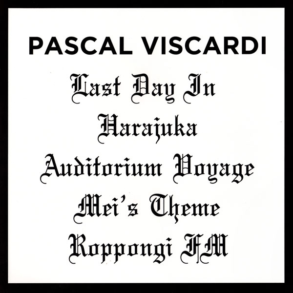 Pascal Viscardi - Last Day In Harajuku