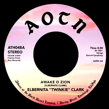 Twinkie Clark - Awake O Zion : 7inch