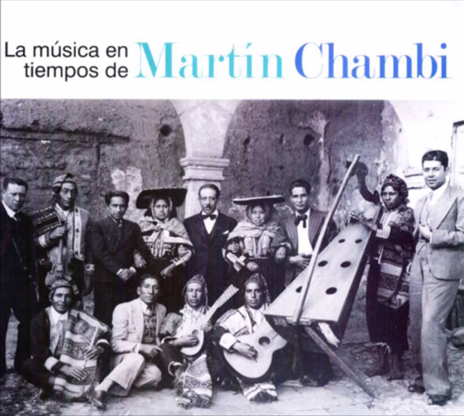 Various - Martin Chambi - La Musica En Tiempos De Martin Chambi マルティン・チャンビの時代のペルー、アンデス音楽　1917年~1937年 : CD